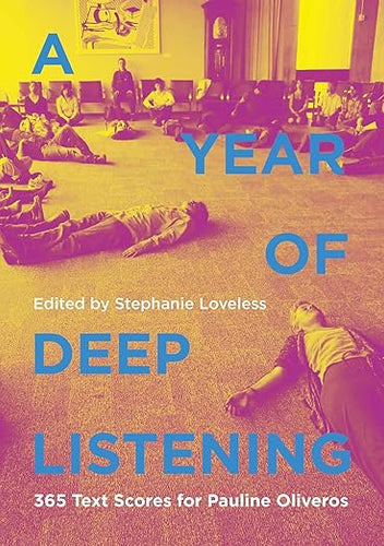 Stephanie Loveless: A Year of Deep Listening