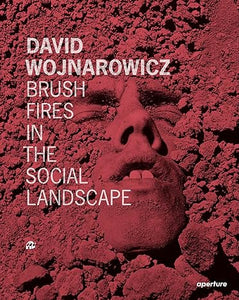 David Wojnarowicz: Brush Fires in the Social Landscape