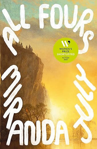 Miranda July: All Fours