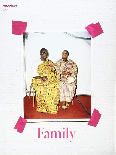 Aperture: 233 winter 2018 (Family)