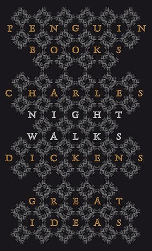 Charles Dickens: Night Walks