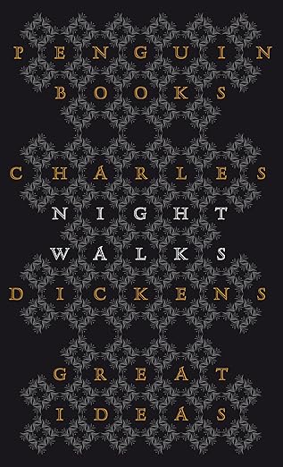 Charles Dickens: Night Walks