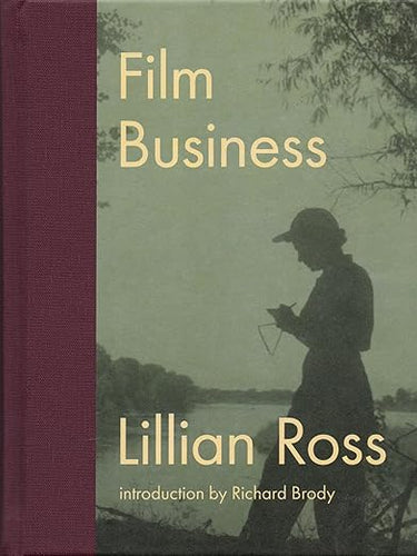 Lillian Ross: Film Business