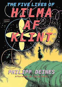 Phillipp Deines: The Five Lives of Hilma AF Klint