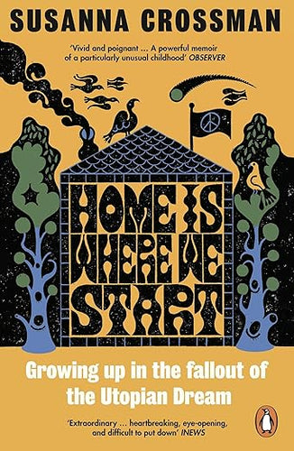 Susanna Crossman: Home is Where We Start