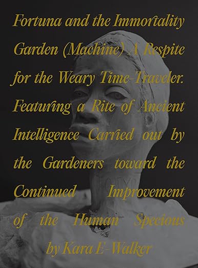 Kara Walker: Fortuna and the Immortality Garden (Machine)
