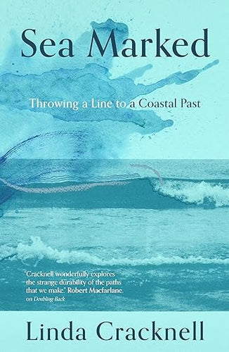 Linda Cracknell: Sea Marked