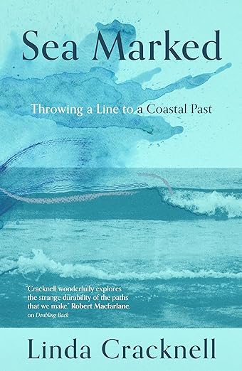 Linda Cracknell: Sea Marked