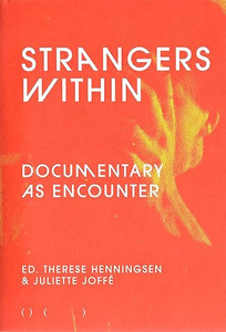 Therese Henningsen: Strangers Within