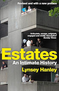 Lynsey Hanley: Estates