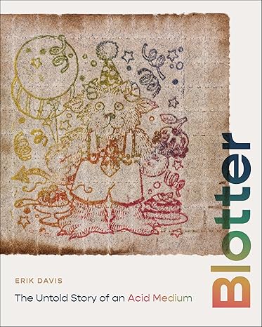 Erik Davis: Blotter
