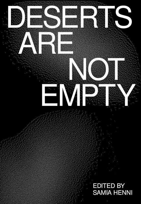 Samia Henni: Deserts Are Not Empty