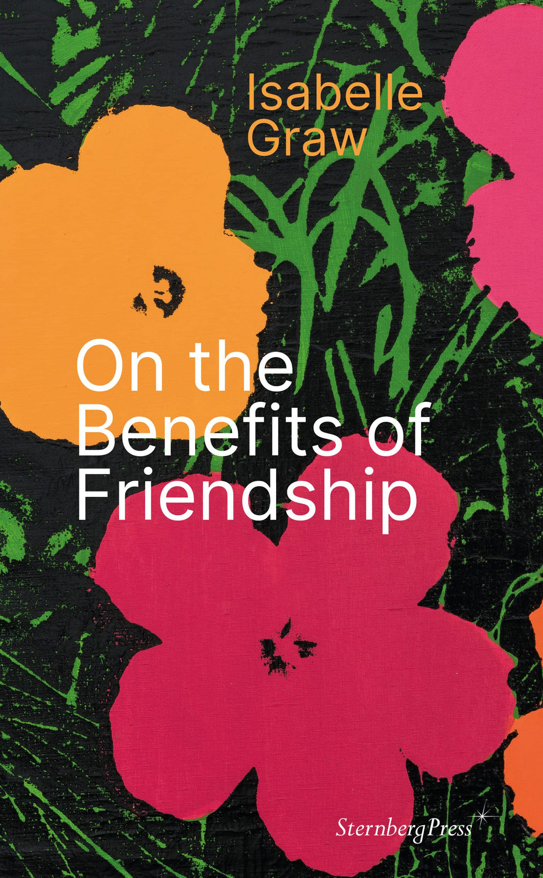 Isabelle Graw: On the Benefits of Friendship
