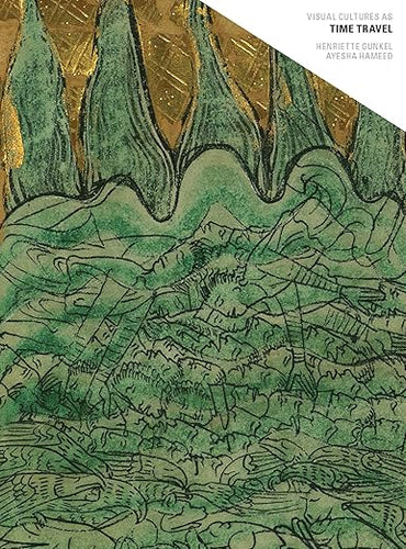 Various: Visual Cultures As Time Travel