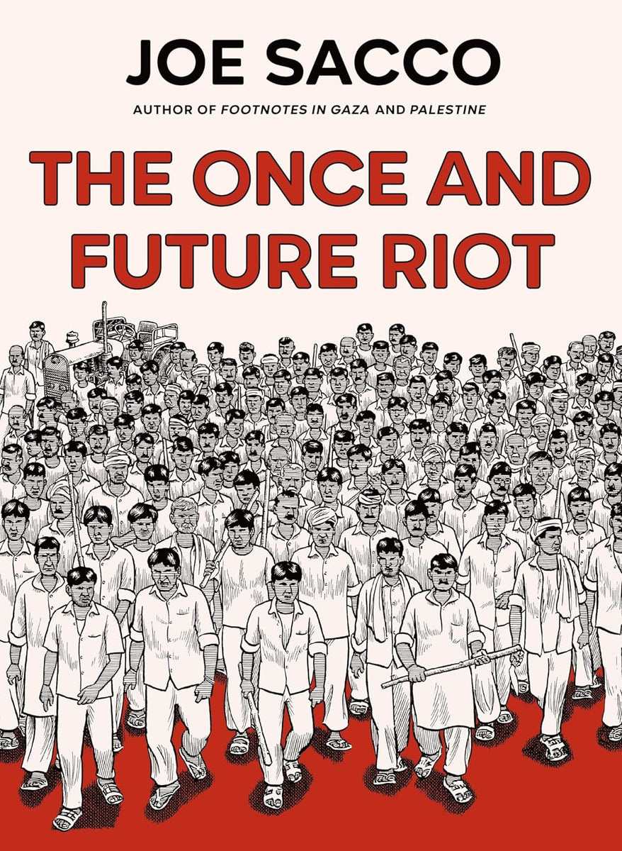 Joe Sacco: The Once and Future Riot – ICA Bookshop