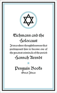 Hannah Arendt: Eichmann and the Holocaust