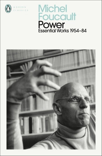 Michel Foucault: Power