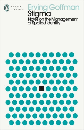 Erving Goffman: Stigma