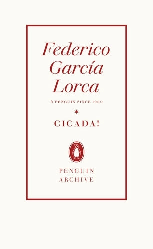 Frederico Garcia Lorca: Cicada!