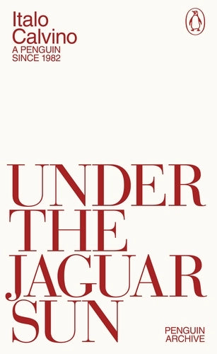Under the Jaguar Sun: Italo Calvino