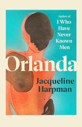 Jacqueline Harpman: Orlanda