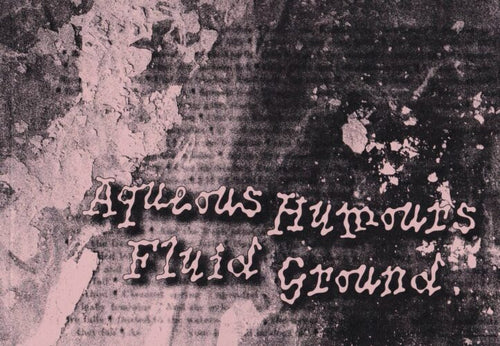 Aqueous Humours Fluid Ground