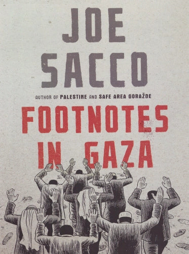 Joe Sacco: Footnotes in Gaza