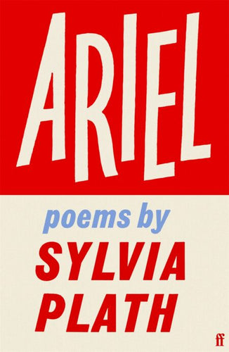 Sylvia Plath: Ariel