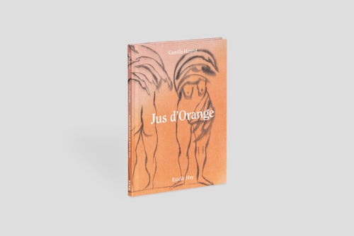 Camille Henrot and Estelle Hoy: Jus d'Orange