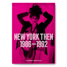 Vivienne Maricevic: New York Then 1986–1992
