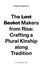 Fadhel Mourali: The Last Basket Makers from Risa: Crafting a Plural Kinship along Tradition