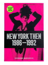 Vivienne Maricevic: New York Then 1986–1992 (First Edition)