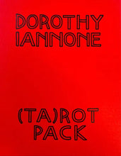 Dorothy Iannone: (Ta)rot Pack
