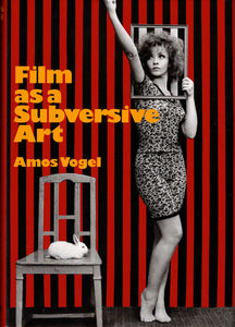 Amos Vogel: Film as a Subversive Art