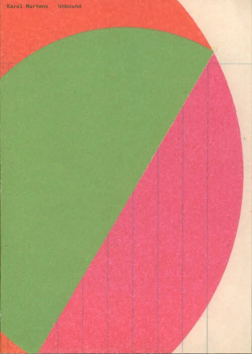 Karel Martens: Unbound