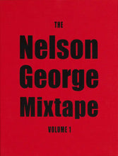 The Nelson George Mixtape: Volume 1