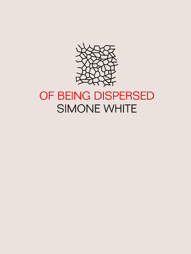 Simone White: Of Being Dispersed