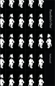Nathanael: Pasolini's Our