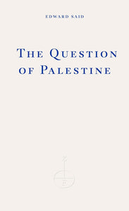 Edward W. Said: The Question of Palestine