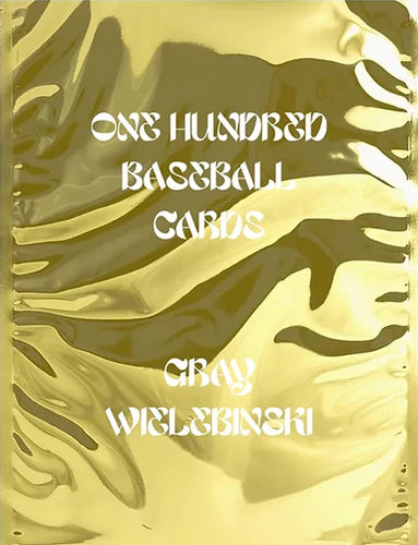 Gray Wielebinski: 100 Baseball Cards