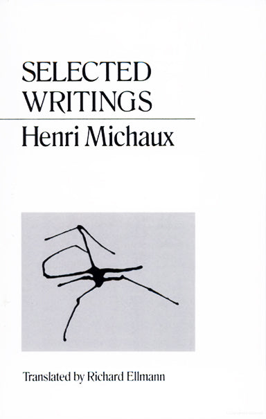 Henri Michaux: Selected Writings
