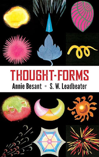 Annie Besant & C.W. Leadbeater: Thought Forms