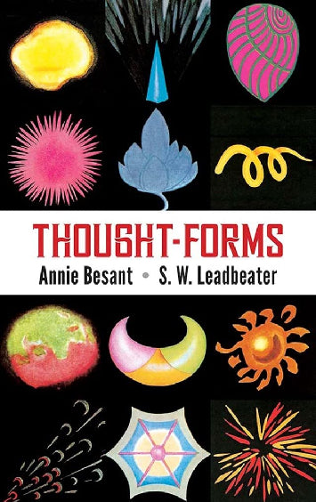 Annie Besant & C.W. Leadbeater: Thought Forms