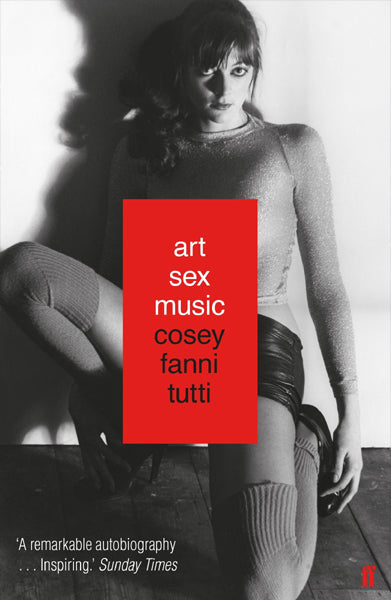 Cosey Fanni Tutti: Art Sex Music