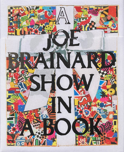 Joe Brainard: A Joe Brainard Show in a Book – ICA Bookshop