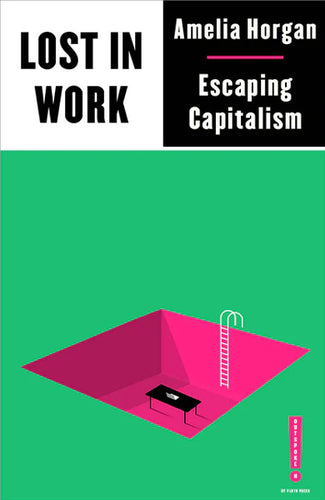 Amelia Horgan: Lost in Work