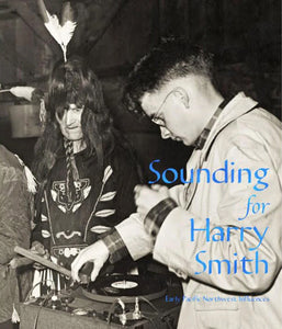 Bret Lunsford: Sounding For Harry Smith